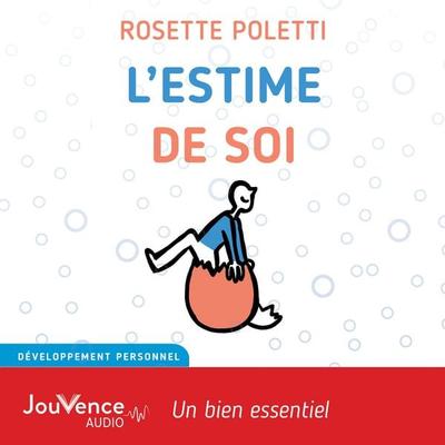 L'estime de soi - Rosette Poletti, Audio, 9782889534869