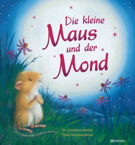 Butler, M. Christina - Die kleine Maus und der Mond - Preis vom 11.10.2026 15:43:13 h