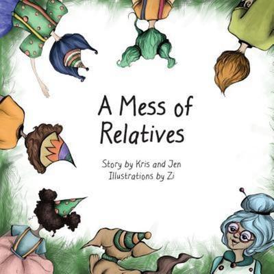 A Mess of Relatives, Taschenbuch von Kristen Sandoz,Jennifer Schulze, Barclay Press, 978-1-59498-050-3