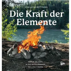 Die Kraft der Elemente, Ratgeber von Sina Lucia Kottmann