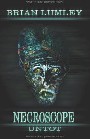 Brian Lumley - Necroscope Band 4: Untot - Preis vom 09.10.2026 07:28:09 h