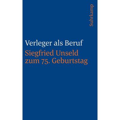 Verleger als Beruf, Taschenbuch von , Suhrkamp, 978-3-518-24420-3