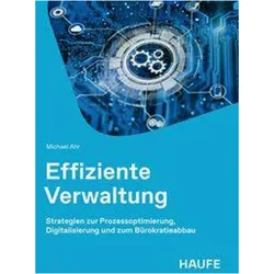 Effiziente Verwaltung, Fachbücher von Michael Ahr