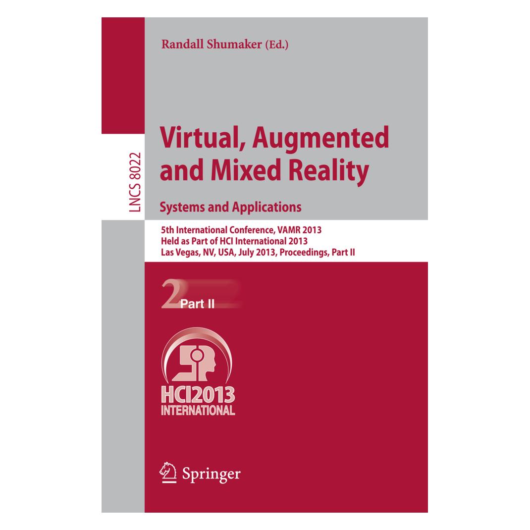 Springer Virtual, Augmented and Mixed Reality: Systems and Applications (Englisch, Softcover, Randall Shumaker) (55523254)