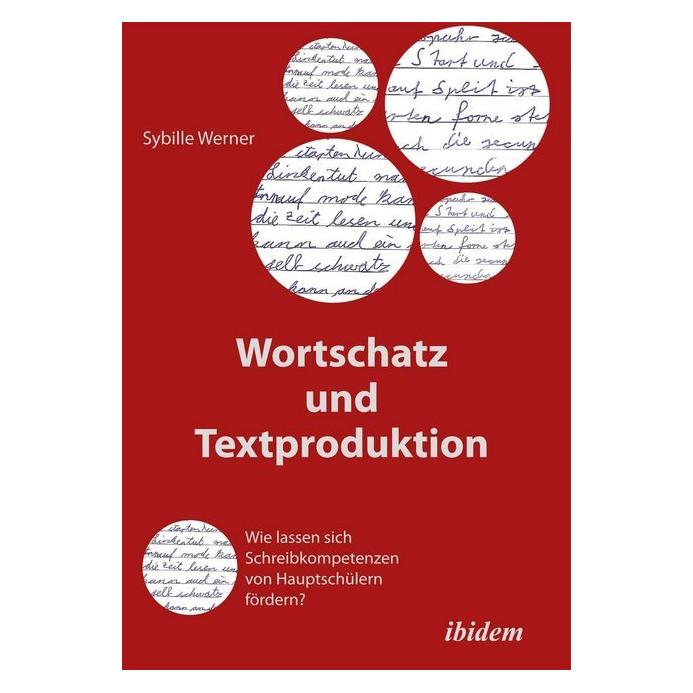 ibidem Wortschatz und Textproduktion (Deutsch, Softcover, Sybille Werner) (7602606)