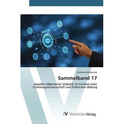 Sammelband 17, Taschenbuch von Günther Dichatschek, AV Akademikerverlag