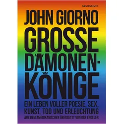Grosse Dämonenkönige, Biografien von John Giorno