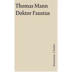 Werke - Briefe - Tagebücher. GKFA (Band 10): Doktor Faustus, Belletristik von Thomas Mann