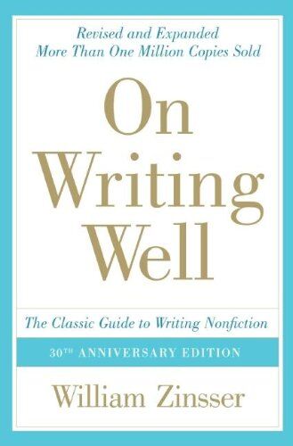 William Zinsser - On Writing Well, 30th Anniversary Edition: The Classic Guide to Writing Nonfiction - Preis vom 30.09.2026 22:30:23 h