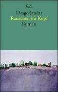 Drago Jancar - Rauschen im Kopf: Roman - Preis vom 09.10.2026 07:28:09 h