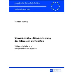 Souveränität als Gewährleistung der Interessen der Staaten, Fachbücher von Marta Barandiy