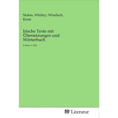 Irische Texte mit Übersetzungen und Wörterbuch, Taschenbuch von , MV-Literatur, 978-3-96874-135-2
