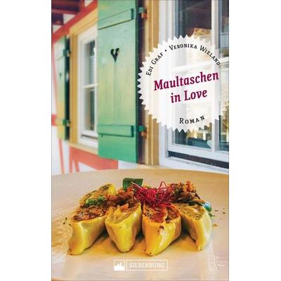 Maultaschen in Love, Taschenbuch von Edi Graf,Veronika Wieland, Silberburg, 978-3-8425-2274-9