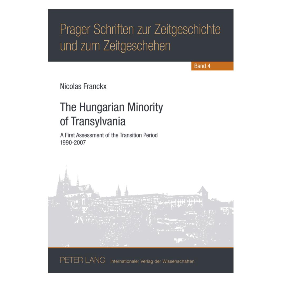 Peter Lang The Hungarian Minority of Transylvania (Englisch, Softcover, Nicolas Franckx) (56022667)