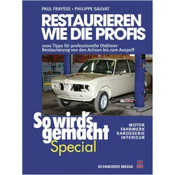 Restaurieren wie die Profis (So wirds gemacht Special Band 2), Ratgeber von Paul Fraysse, Philippe Sauvat