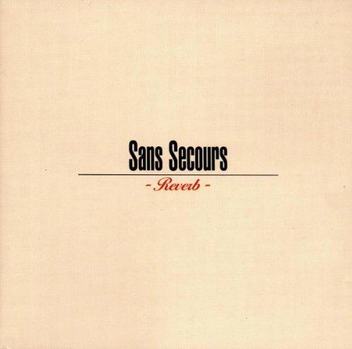Sans Secours - Reverb - Preis vom 09.10.2026 07:28:09 h