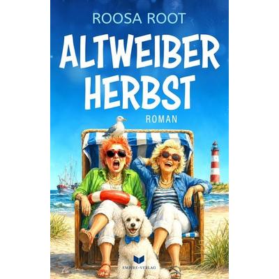 Altweiber-Herbst, Taschenbuch von Roosa Root, Nova MD, 978-3-690-28808-8