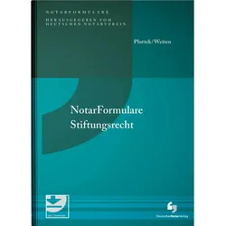 NotarFormulare Stiftungsrecht, Fachbücher von Philipp Weiten, Pierre Plottek