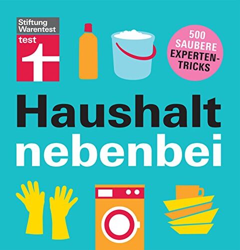 Christian Eigner - Haushalt nebenbei: 500 saubere Expertentricks - Preis vom 09.10.2026 07:28:09 h