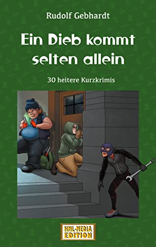 Rudolf Gebhardt - Ein Dieb kommt selten allein: 30 heitere Kurzkrimis - Preis vom 14.10.2026 23:07:16 h