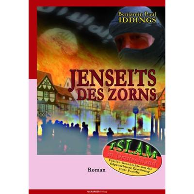 Jenseits des Zorns, Taschenbuch von Benjamin Paul Iddings, Menander, 978-3-944584-03-4