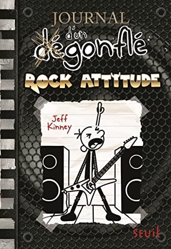Jeff Kinney - Journal d'un dégonflé. Vol. 17. Rock attitude - Preis vom 12.10.2026 11:37:12 h