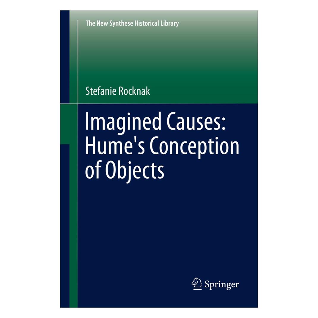 Springer Imagined Causes: Hume's Conception of Objects (Englisch, Softcover, Stefanie Rocknak) (55569984)