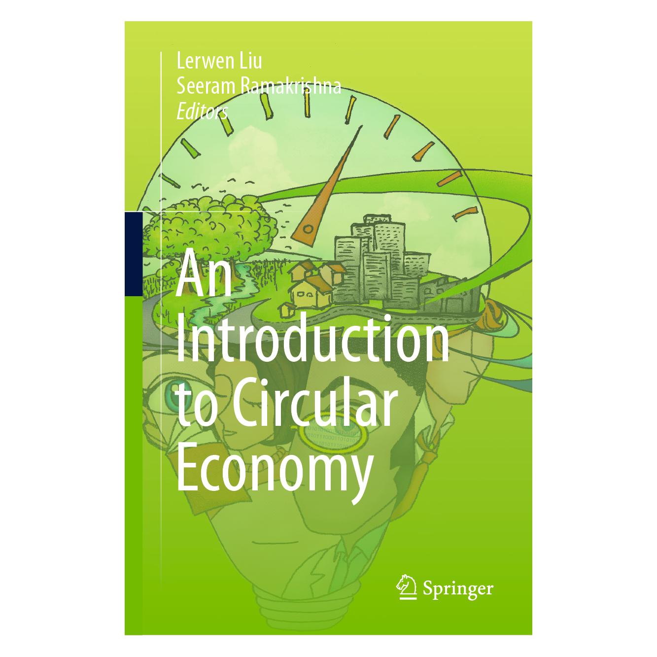 Springer An Introduction to Circular Economy (Englisch, Hardcover, Lerwen Liu, Seeram Ramakrishna) (61643385)