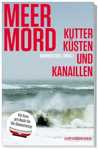 Manfred Ertel (Hrsg.) - Meer Mord: Kutter, Küsten und Kanaillen - Preis vom 09.10.2026 07:28:09 h