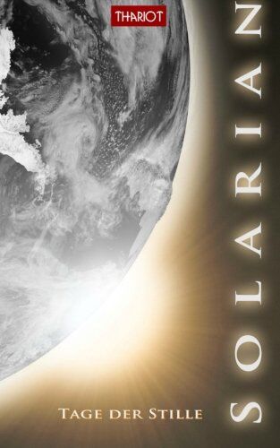 Thariot - Solarian. Tage der Stille - Preis vom 06.10.2026 07:26:00 h