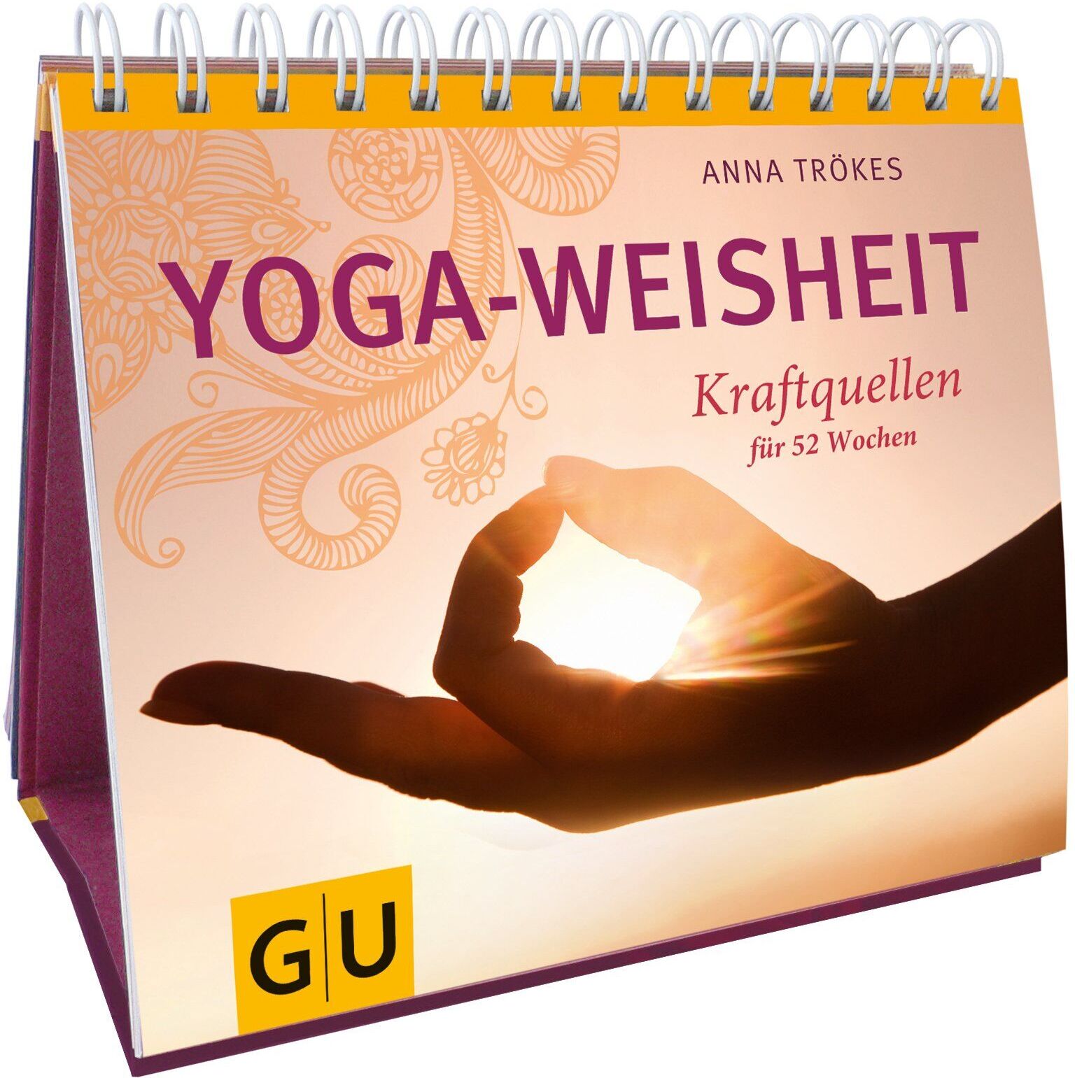 Anna Trökes - Yoga-Weisheit: Kraftquellen für 52 Wochen - Preis vom 10.10.2026 11:48:34 h