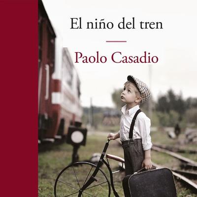 El niño del tren - Paolo Casadio, Audio, 9789179311124