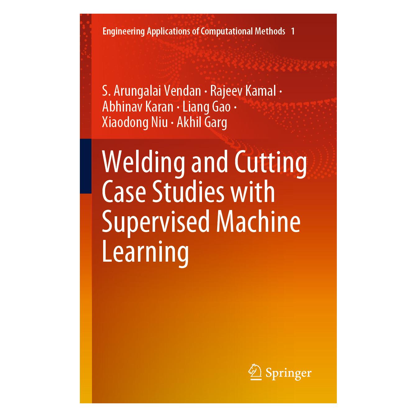 Springer Welding and Cutting Case Studies with Supervised Machine Learning (Englisch, Softcover, S. Arungalai Vendan) (56192051)