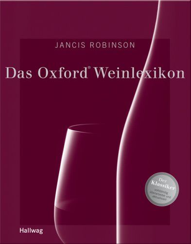Jancis Robinson - Das Oxford Weinlexikon - Preis vom 12.10.2026 11:37:12 h