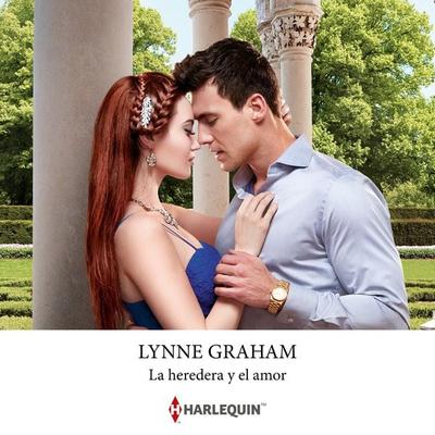 La heredera y el amor - Lynne Graham, Audio, 9788410621237