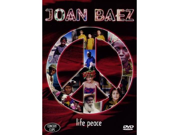 Joan Baez - Life Peace