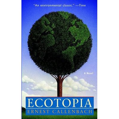 Ecotopia, Taschenbuch von Ernest Callenbach, Random House LLC US, 978-0-553-34847-7