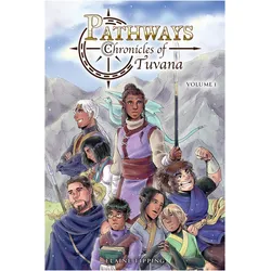 Pathways: Chronicles of Tuvana Volume 1, Belletristik von Elaine Tipping