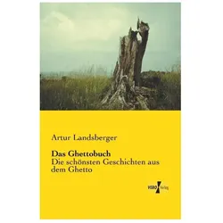 Das Ghettobuch, Belletristik von Artur Landsberger