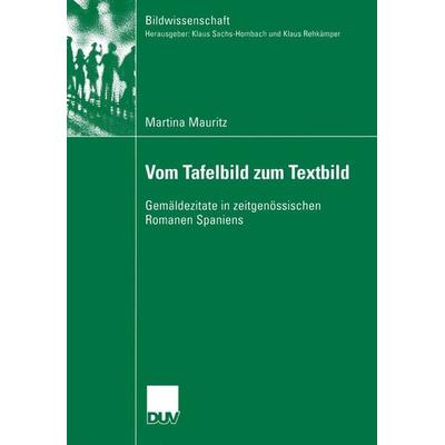 Vom Tafelbild zum Textbild, Taschenbuch von Martina Mauritz, Deutscher Universitätsverlag, 978-3-8244-4566-0
