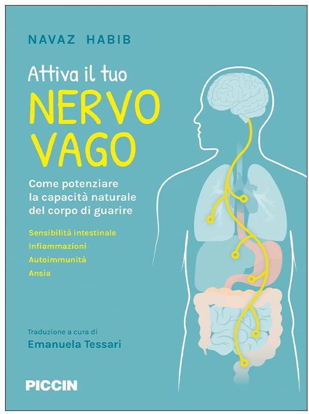 Navaz Habib - Attiva il tuo nervo vago. Come potenziare la capacità naturale del corpo di guarire - Preis vom 01.10.2026 17:08:56 h