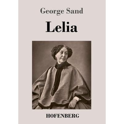 Lelia, Taschenbuch von George Sand, Hofenberg, 978-3-8430-7315-8