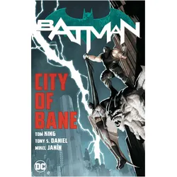 Batman City of Bane, Comics + Manga von Mikel Janin, Tony Daniel, Tom King