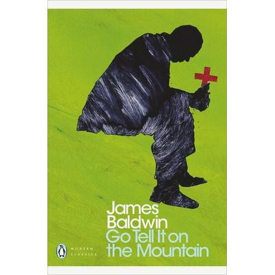 Go Tell it on the Mountain, Taschenbuch von James Baldwin, Penguin Books Ltd, 978-0-14-118591-0