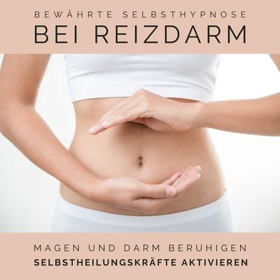 Bewährte Selbsthypnose bei Reizdarm - Tanja Kohl, Audio, 4066338229250