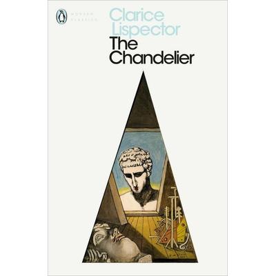 The Chandelier, Taschenbuch von Clarice Lispector, Penguin Books, 978-0-241-37134-3