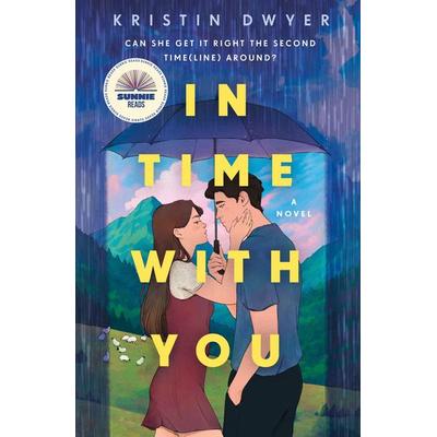 In Time with You, Taschenbuch von Kristin Dwyer, Macmillan USA, 978-1-250-35513-3