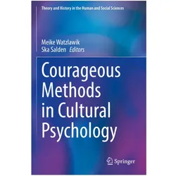 Courageous Methods in Cultural Psychology, Sachbücher von Meike Watzlawik, Ska Salden