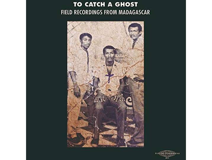 To Catch a Ghost-Field Recordings from Madagascar