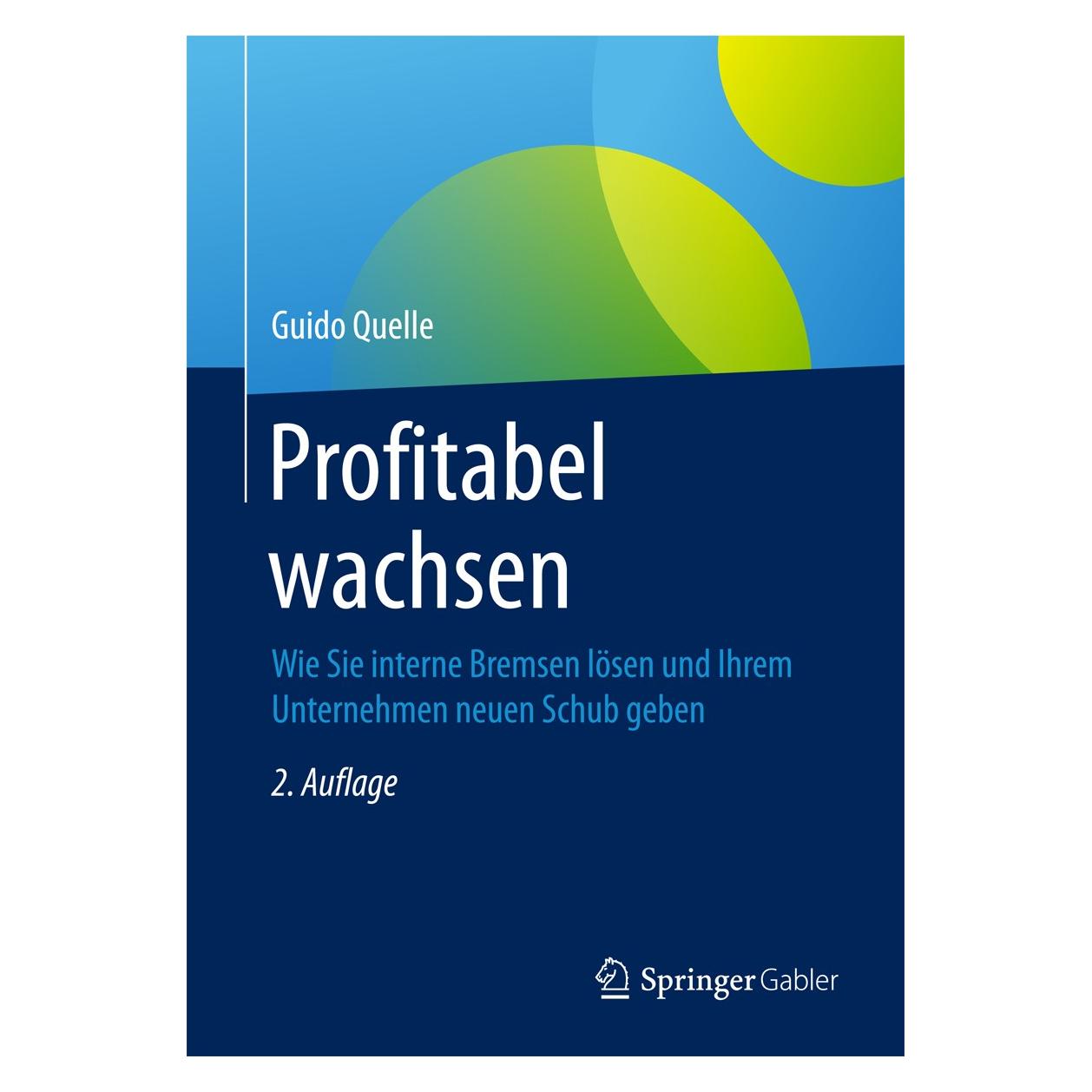 Springer Profitabel wachsen (Deutsch, Hardcover, Guido Quelle) (9783834947413)